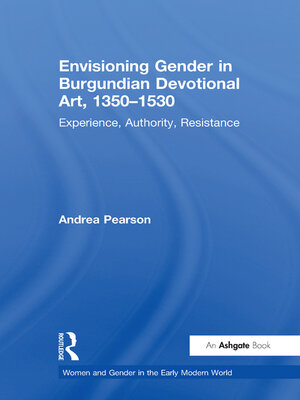 cover image of Envisioning Gender in Burgundian Devotional Art, 1350–1530